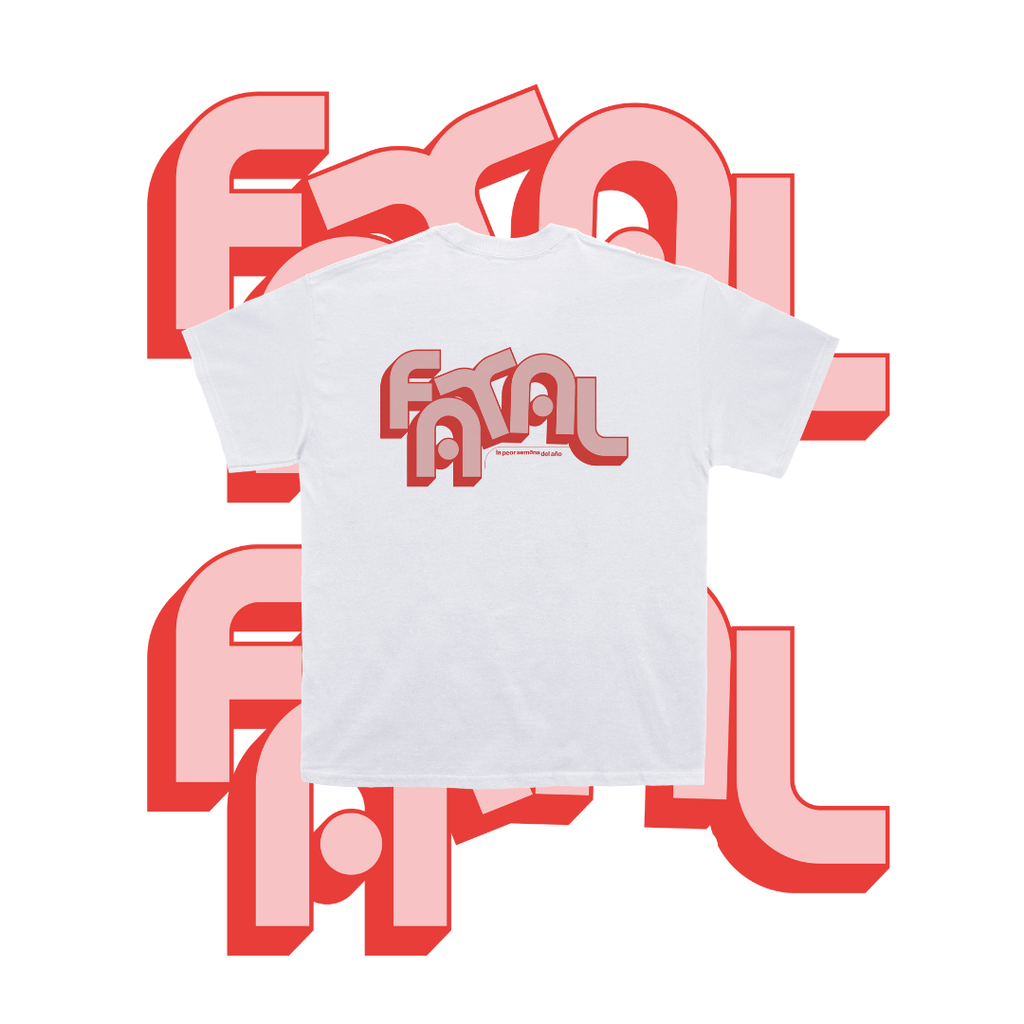 PREVENTA · FATAL · CAMISETA BLANCA