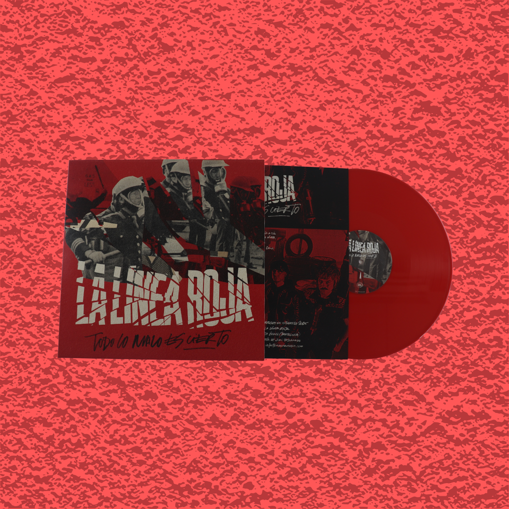 La Línea Roja · Todo Lo Malo Es Cierto · Vinilo