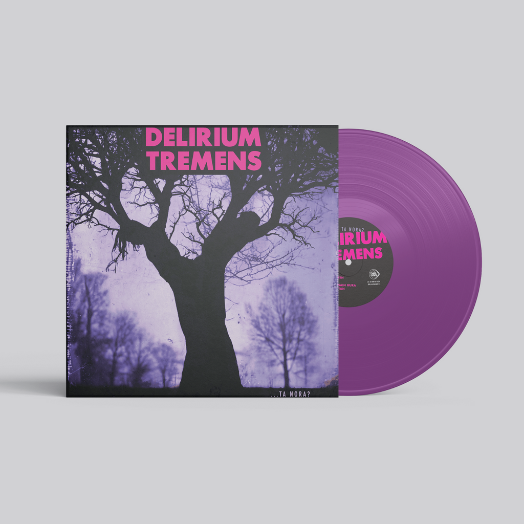 Delirium Tremens · ...Ta Nora? · Vinilo