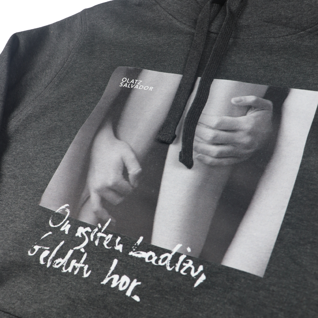 Olatz Salvador · On Egiten Badizu · Hoodie