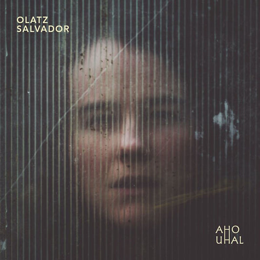 Olatz Salvador · Aho Uhal